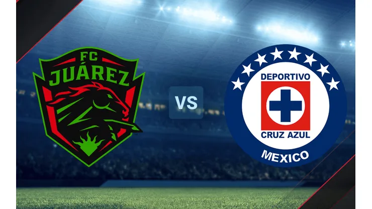 Juárez vs. Cruz Azul