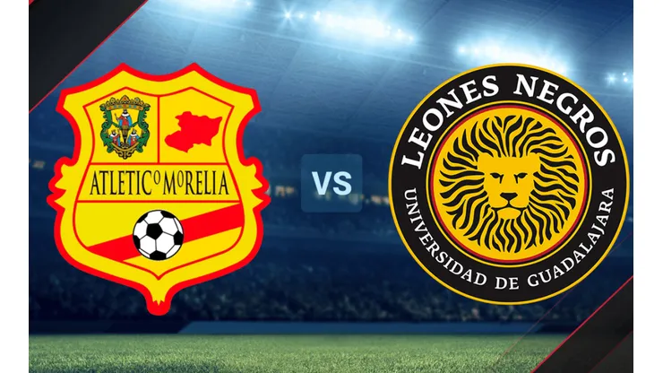 Morelia vs. Leones Negros