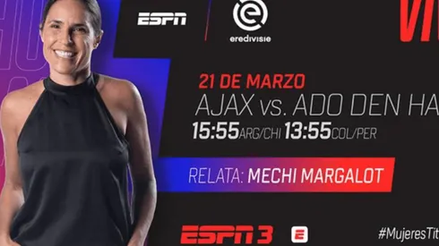 Cambios en ESPN: Mechi Margalot relatará la liga de Holanda