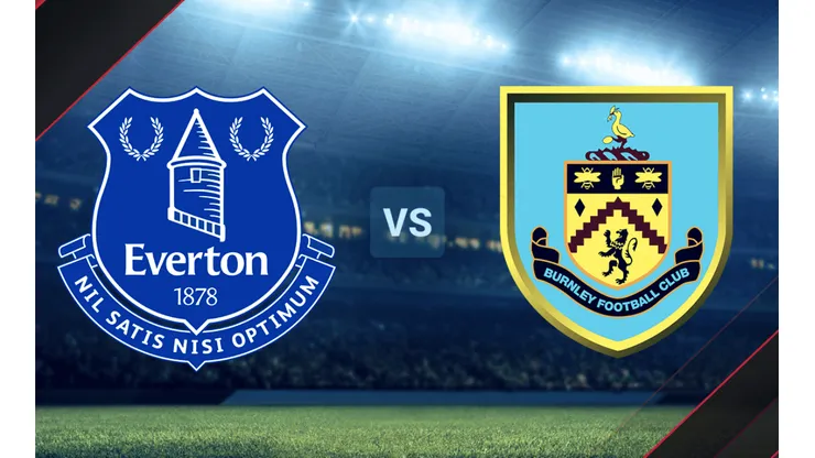 Everton vs. Burnley por la Premier League.
