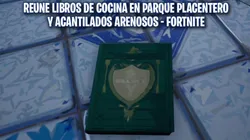 Fortnite | Cómo encontrar los libros de recetas en Parque Placentero y Acantilados Arenosos