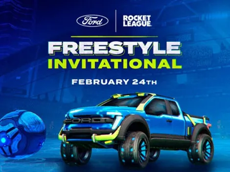 Comienza oficialmente el El Ford + Rocket League Freestyle Invitational