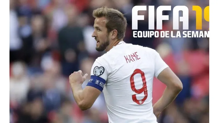 Harry Kane de 92 lidera el último TOTW del FIFA 19