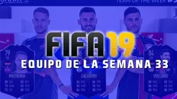 FIFA 19: Equipo de la semana 33