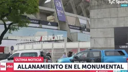 Ahora: allanaron el Monumental