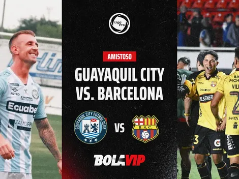 EN VIVO Y GRATIS Guayaquil City vs. Barcelona por la LigaPro