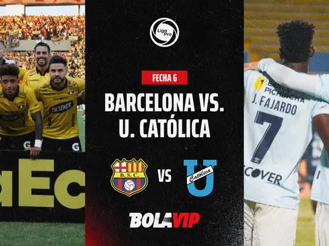 EN VIVO Y GRATIS Barcelona SC vs. U. Católica por la fecha 6 de la LigaPro