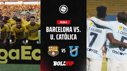 EN VIVO Y GRATIS Barcelona SC vs. U. Católica por la fecha 6 de la LigaPro