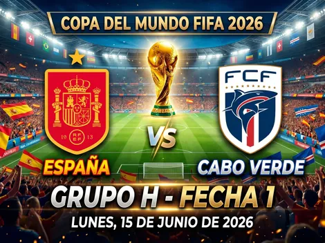 Dónde ver EN VIVO España vs Cabo Verde por el Grupo H del Mundial 2026: canales de TV y streaming online