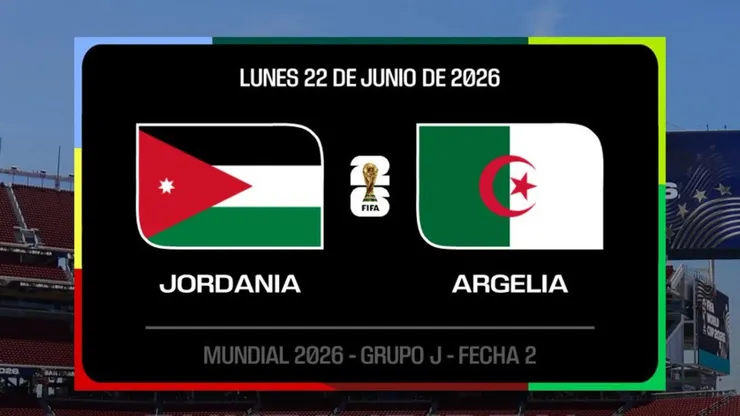 Jordania vs. Argelia por el Mundial 2026.
