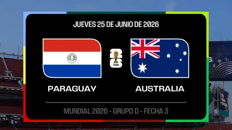 Paraguay vs. Australia por el Mundial 2026.