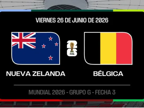 Dónde ver EN VIVO Nueva Zelanda vs. Bélgica por el Mundial 2026: canales de TV y streaming