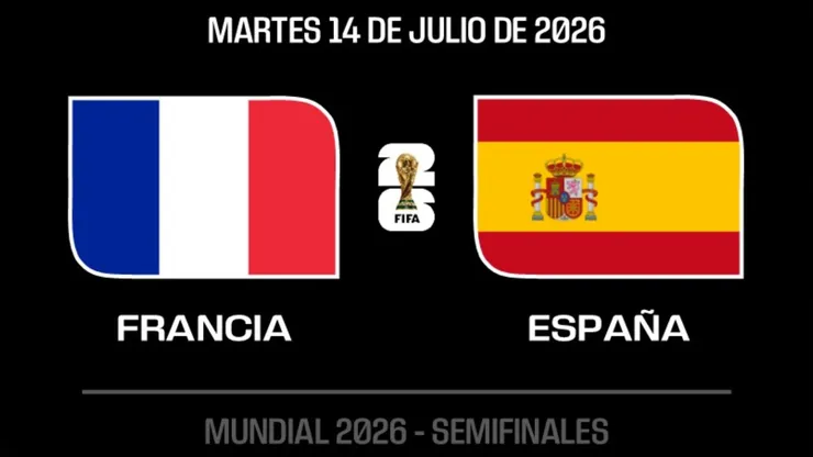 Dónde ver EN VIVO Francia vs. España por el Mundial 2026.