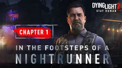 Dying Light 2 Stay Human recebe novo capítulo In The Footsteps of a Nightrunner nesta terça (14)