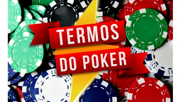 Aprenda algumas palavras que vão te auxiliar a entender o poker