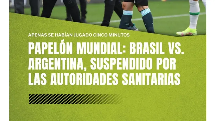 Diário Olé critica confusão entre Brasil x Argentina pelas Eliminatórias: "Papelão histórico" . (Foto: Reprodução Twitter)