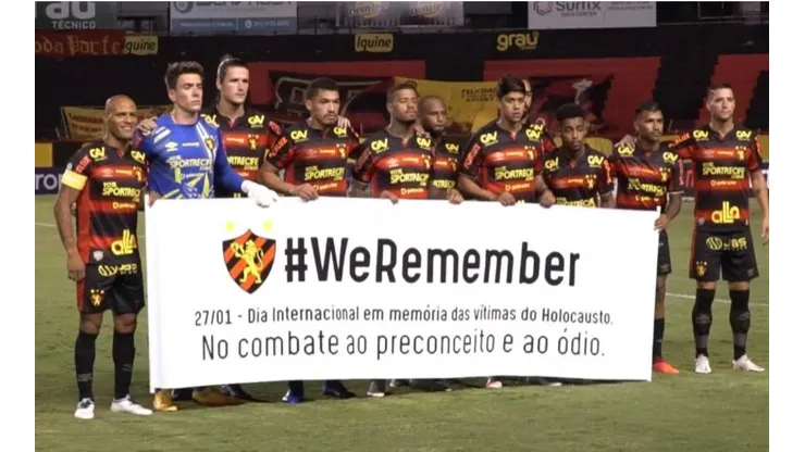 Equipe entrou em campo com faixa #WEREMEMBER (Crédito: twitter do Sport Club Recife)