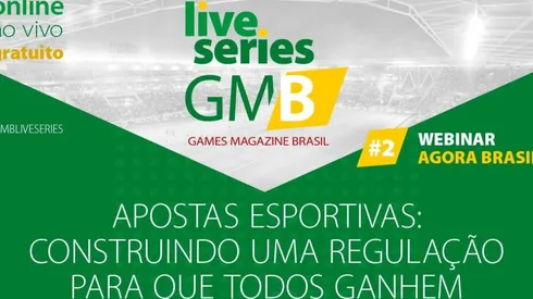 Games Magazine Brasil promove seu segundo Webinar sobre o futuro das apostas esportivas no Brasil