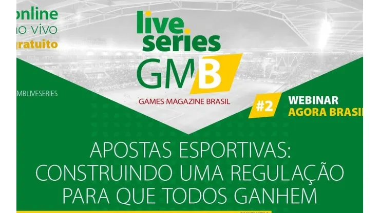Games Magazine Brasil promove seu segundo Webinar sobre o futuro das apostas esportivas no Brasil