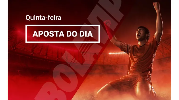 Aposta do Dia: confira as dicas para hoje