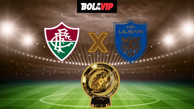 Tudo sobre Fluminense x Ulsan Hyundai pelo Mundial de Clubes 2025