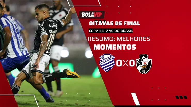 CSA e Vasco ficam no empate em jogo de ida pelas oitavas da Copa Betano do Brasil