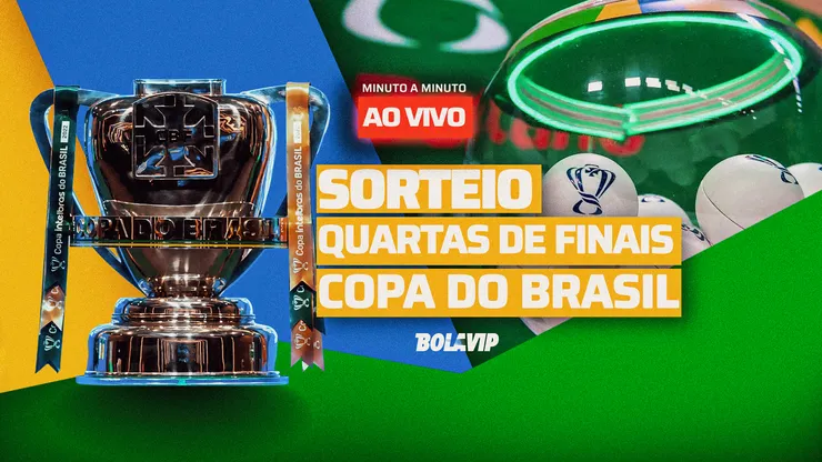 O sorteio das quartas de final da Copa Betano do Brasil é transmitido ao vivo pelo Bolavip Brasil