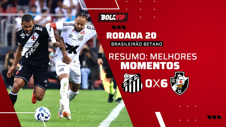 Santos 0 x 6 Vasco
