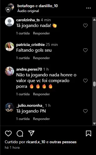 Comentários da torcida do Botafogo no Instagram cobrando reação e melhor rendimento de Danilo em campo