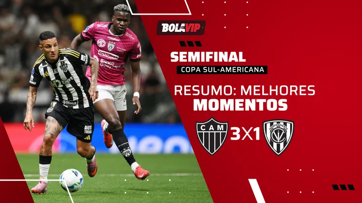 Atlético-MG 3 x 1 Independiente del Valle. Foto: Pedro Vilela/Getty Images