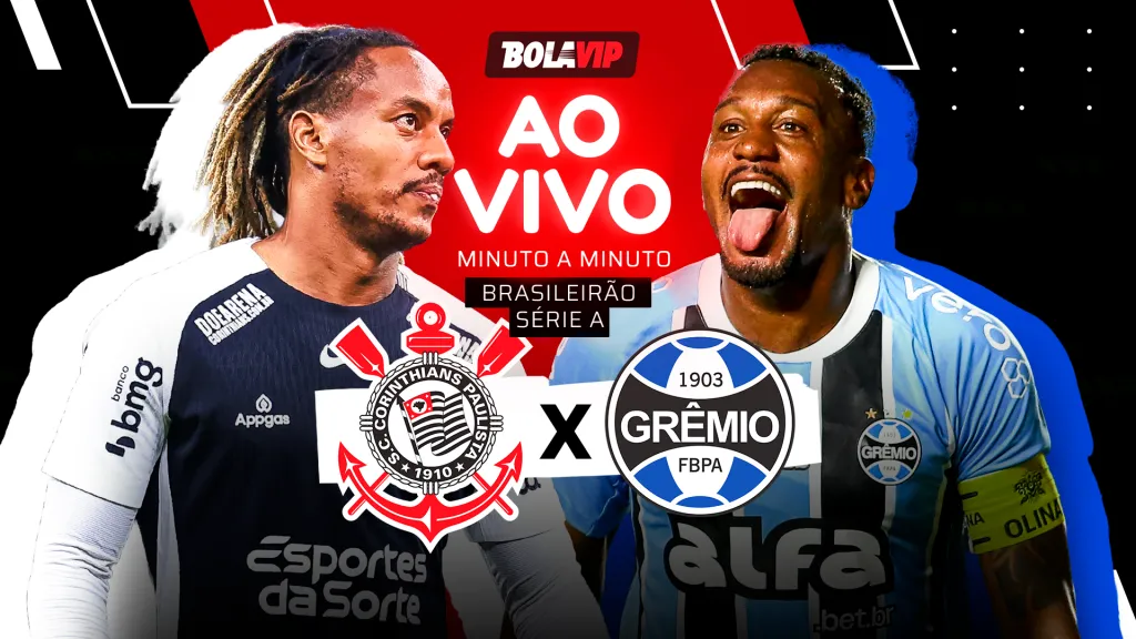Corinthians x Grêmio - Acompanhe ao vivo e de graça pelo Brasileirão