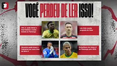 Garimpo da semana. Foto: Mateus Bonomi/Thiago Ribeiro/Marcello Zambrana/Thiago Ribeiro/AGIF