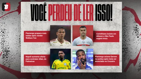 Notícias da semana. Foto: Thiago Ribeiro/Thiago Ribeiro/Marcello Zambrana/Gilson Lobo/AGIF
