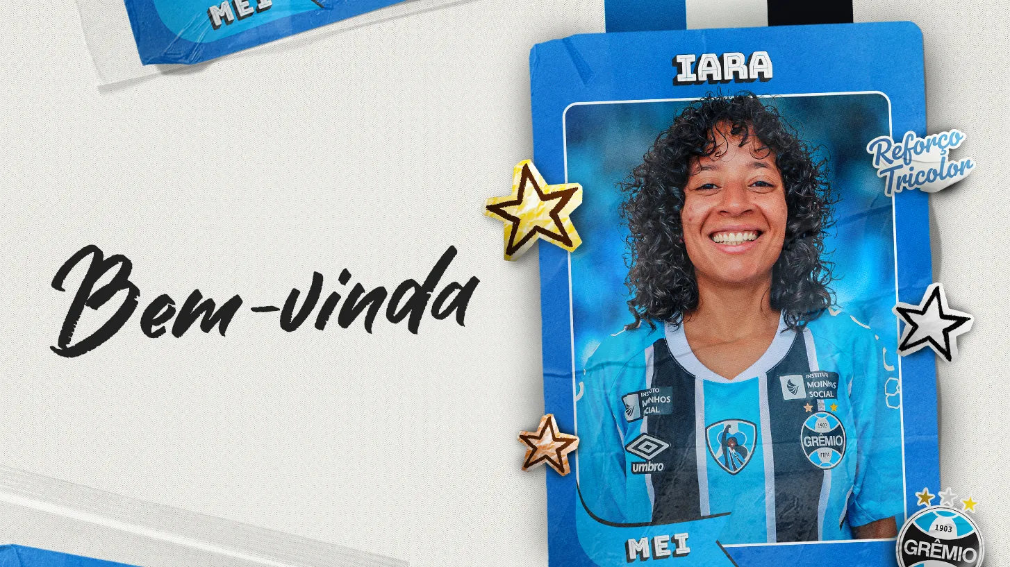 Anúncio de Iara no Grêmio