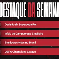 Agenda da semana 26/01 a 01/02: Supercopa, Brasileirão e mais