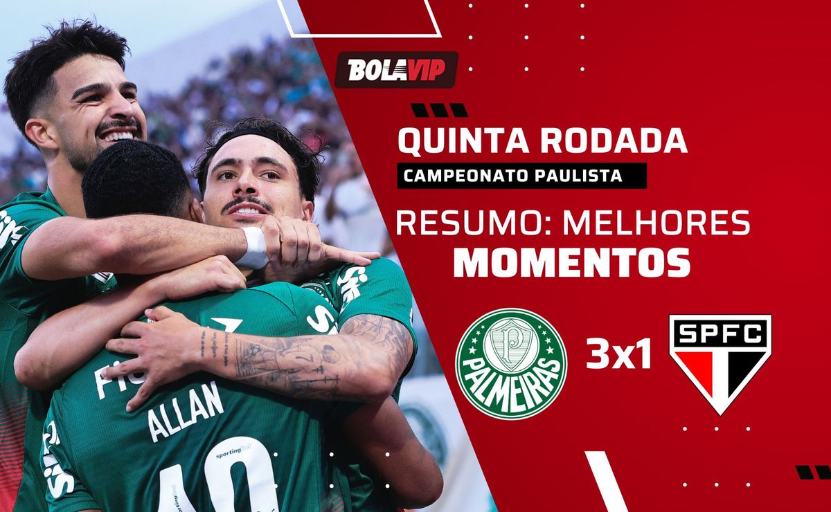Palmeiras 3 x 1 São Paulo: resumo completo do Choque-Rei pelo Campeonato Paulista 2026