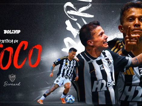 Bernard no Atlético-MG: trajetória e o reencontro com a própria história