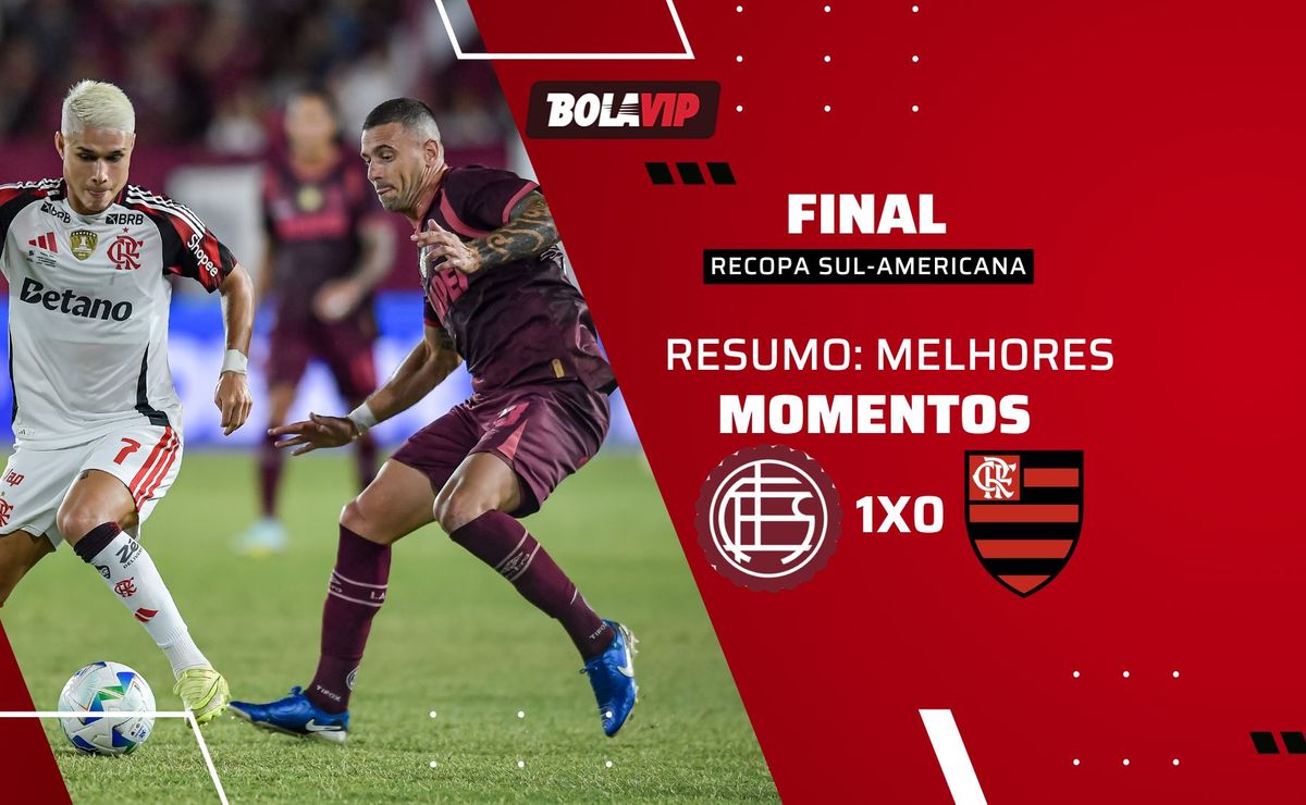 Lanús 1 x 0 Flamengo: resumo da derrota do Mengão pela Final da Recopa Sul-Americana