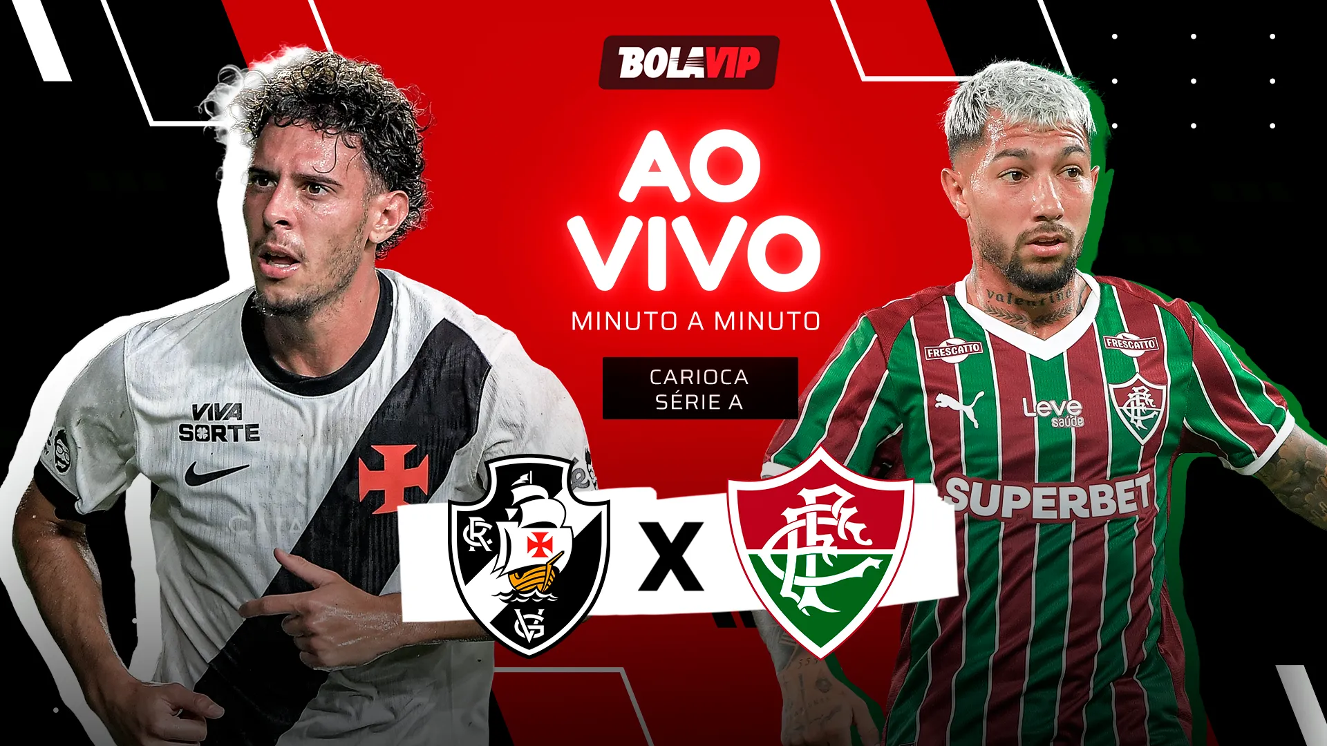 Vasco x Fluminense - Acompanhe ao vivo e de graça pelo Campeonato Carioca