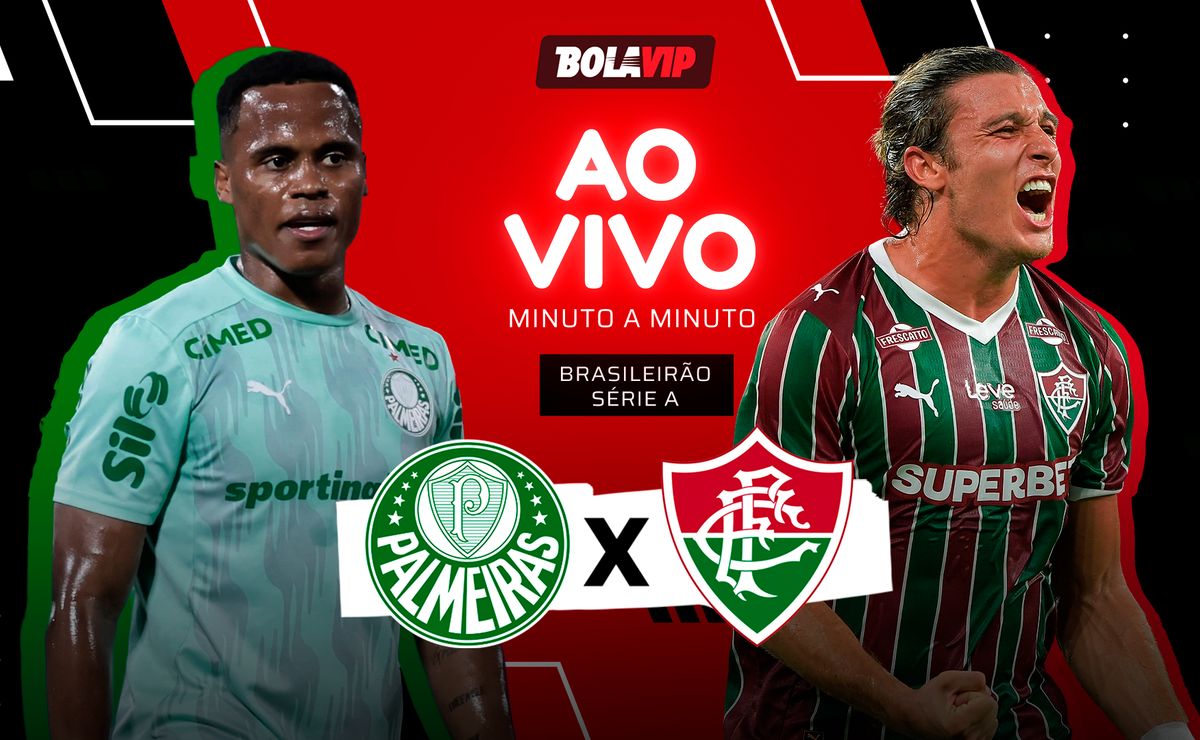 Palmeiras x Fluminense AO VIVO – Onde assistir jogo em tempo real pelo Brasileirão