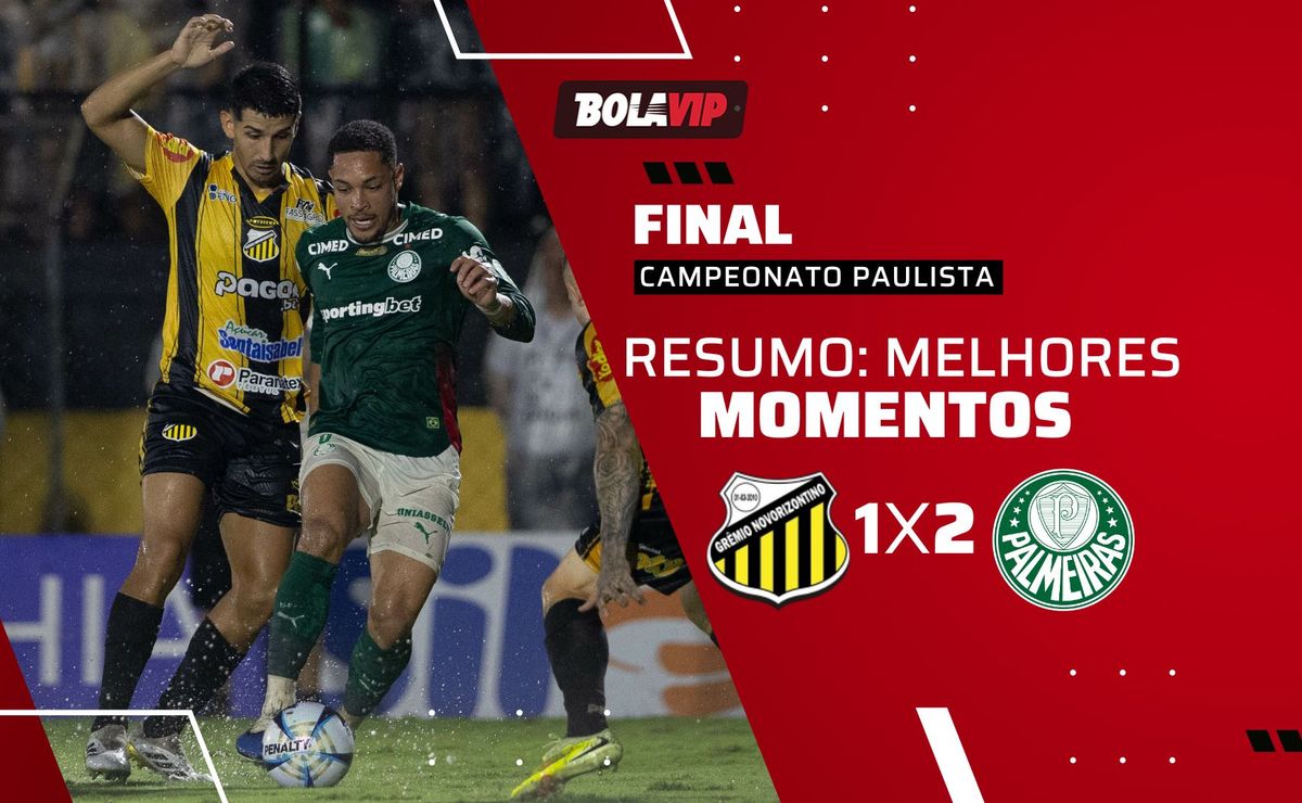 Novorizontino 1 x 2 Palmeiras: resumo completo da final do Campeonato Paulista 2026