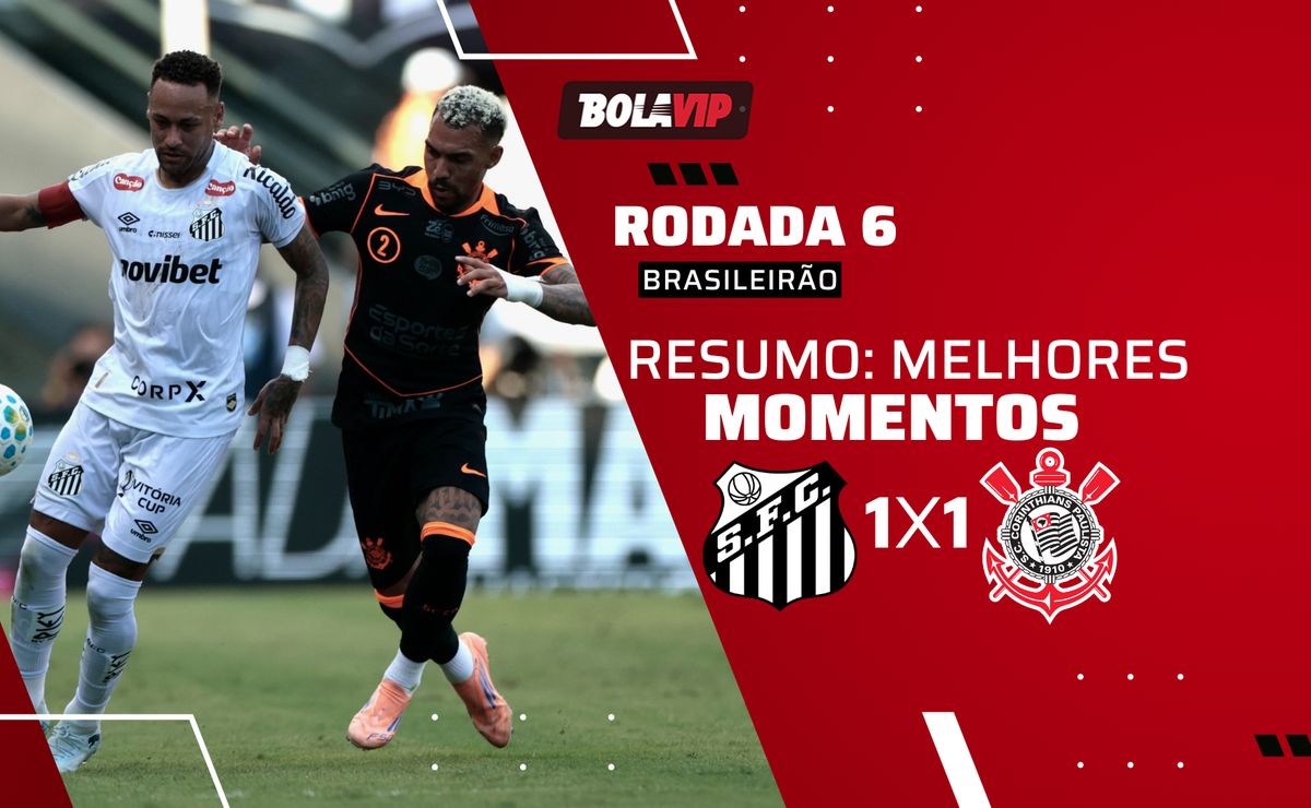 Santos 1 x 1 Corinthians: resumo completo do clássico pelo Brasileirão 2026