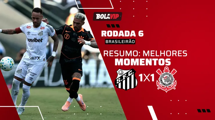 Santos 1 x 1 Corinthians. Foto: Marcello Zambrana/AGIF