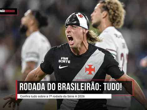 Confira tudo o que rolou na 7ª rodada do Brasileirão