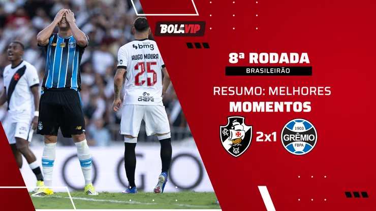 Vasco vence o Grêmio em São Januário