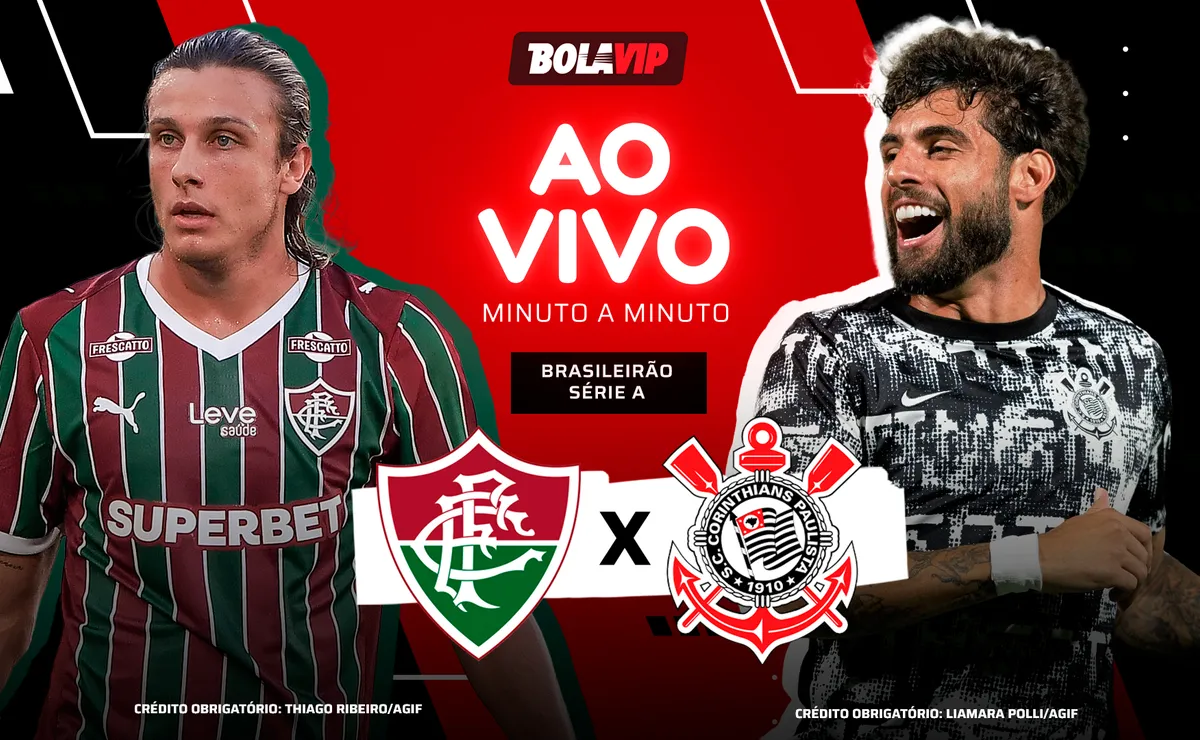 Fluminense x Corinthians AO VIVO e GRÁTIS – Onde assistir jogo em tempo real pelo Brasileirão