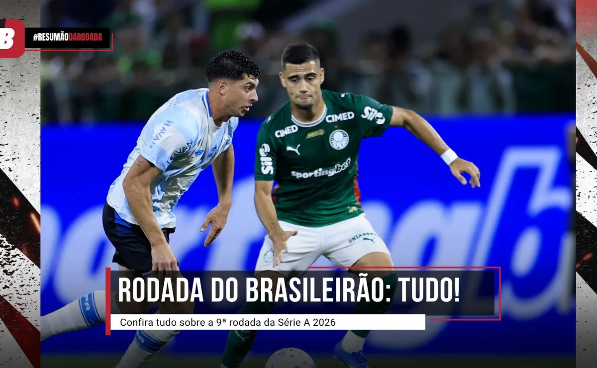 Brasileirão: Resumo da Rodada 9, confira tudo o que rolou