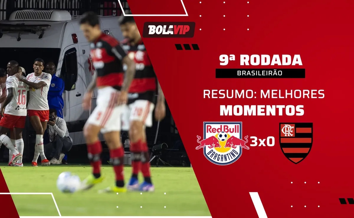 Bragantino 3 x 0 Flamengo: resumo completo da vitória do Massa Bruta contra o Mengão pelo Brasileirão