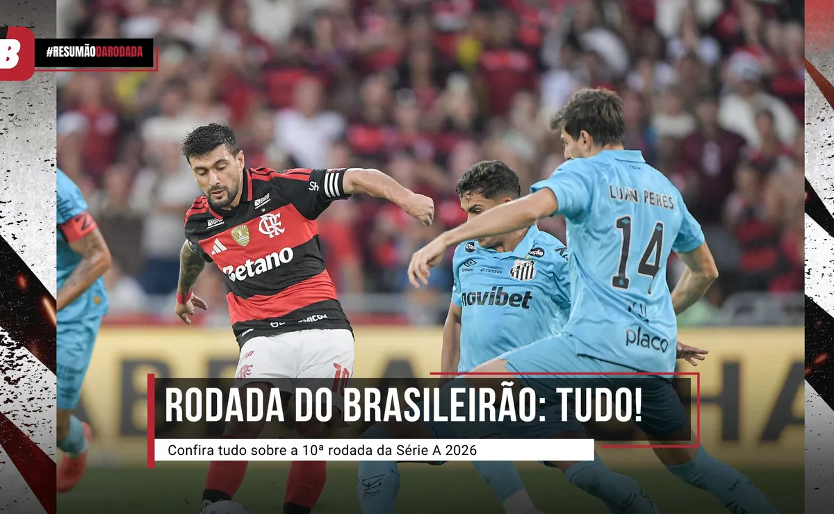 Brasileirão: Resumo da Rodada 10, confira tudo o que rolou