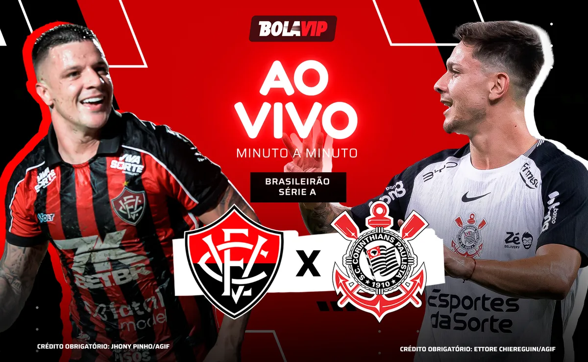 Vitória x Corinthians AO VIVO – Onde assistir jogo em tempo real pelo Brasileirão